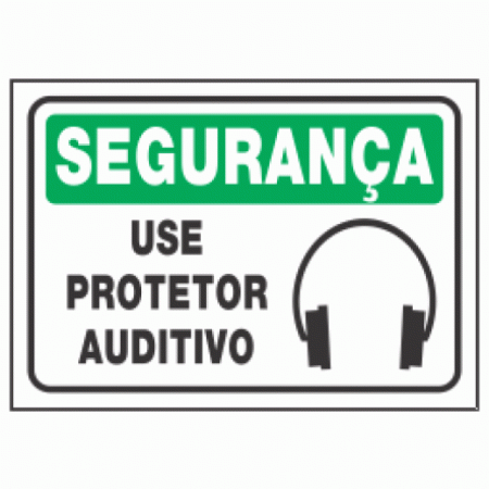 Placa Use Protetor Auditivo