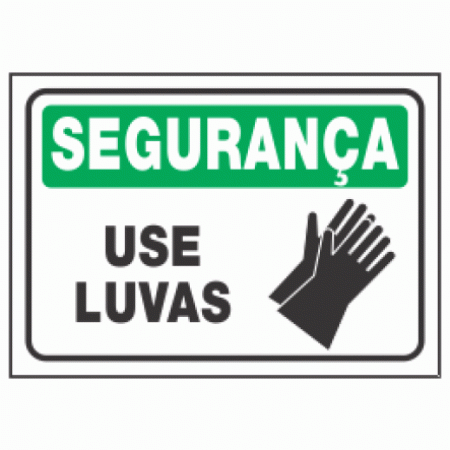 Placa Use Luvas
