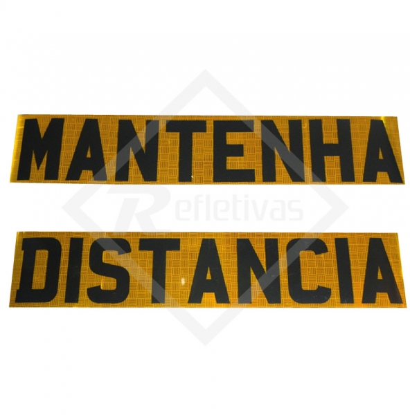 Faixa Refletiva Mantenha Dist�ncia para fixa��o na traseira de ve�culos de carga.