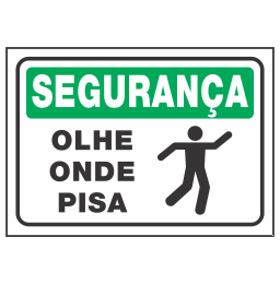 Placa Olhe Onde Pisa Código do Produto: REFSE-19