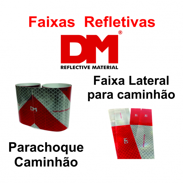 Faixas Refletivas para caminh�es da marca DM Refletivos, material com alta tecnologia desenvolvido dentro das especifica��es da normas vigentes.